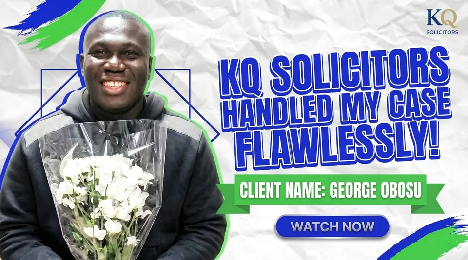 George Obosu client testimonial, KQ Solicitors handled my case flawlessly