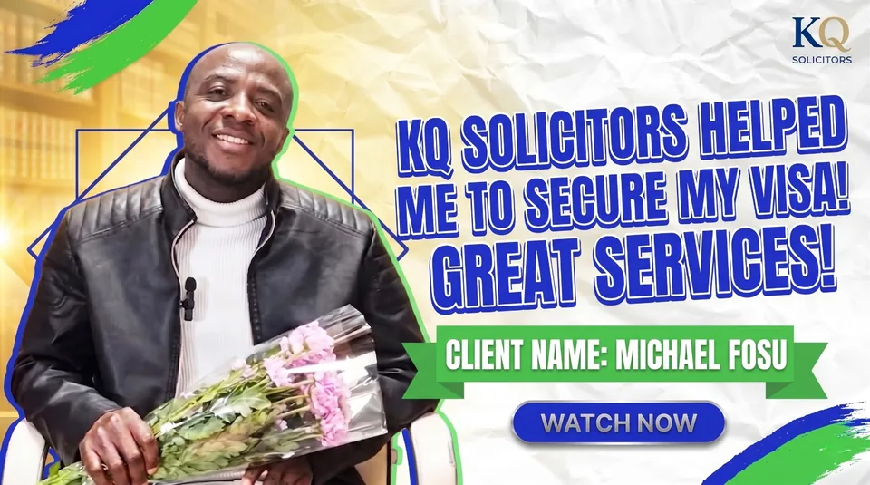 Michael Fosu client testimonial, KQ Solicitors helped secure my visa