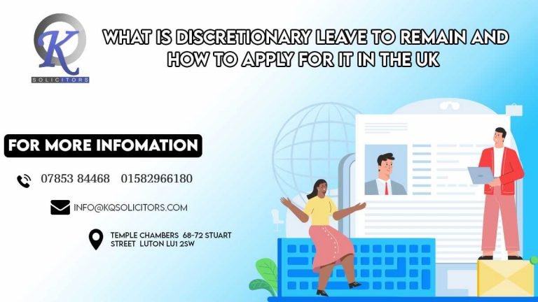What is Discretionary Leave to Remain and How to Apply for it in the UK
