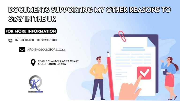 Documents Supporting My Other Reasons To Stay In The UK
