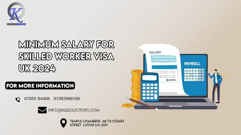 Minimum Salary For Skilled Worker Visa UK 2024