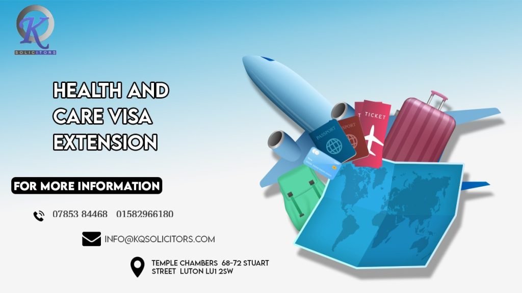 Health And Care Visa Extension