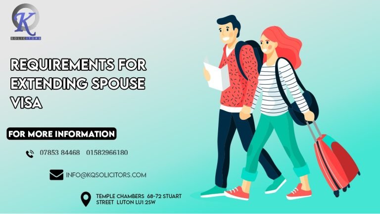 Requirements For Extending Spouse Visa