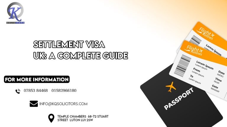 Settlement Visa UK A Complete Guide